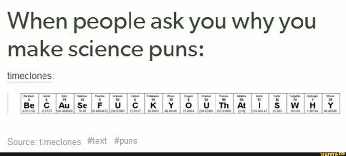 Periodic table puns 2 answers