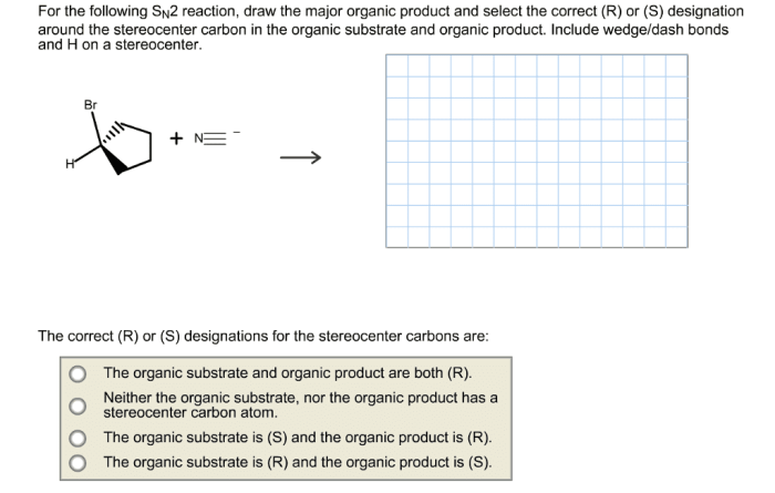 Draw the correct organic product of the following sn2 reaction